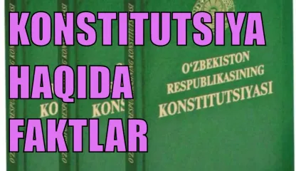konstitsiya haqida faktlar